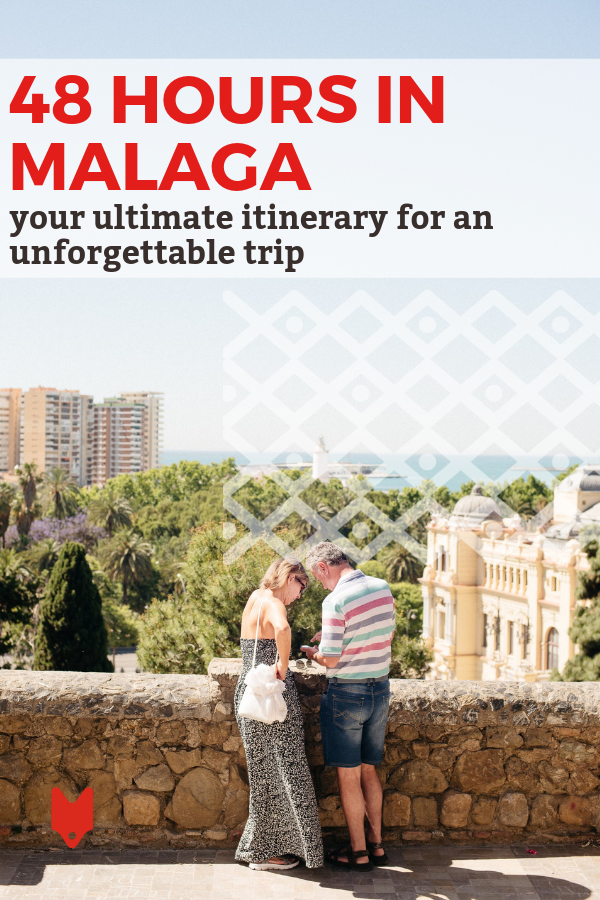 Prepárate para unas 48 horas inolvidables en Málaga. Consulte nuestra guía para el itinerario perfecto.