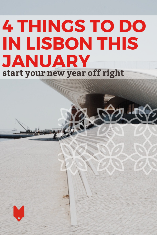 ¡Aprovecha al máximo Lisboa en enero con estas cuatro divertidas actividades!