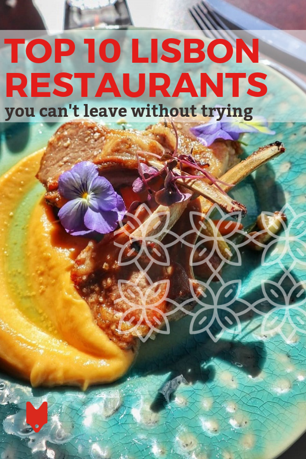 Si estás buscando los mejores restaurantes de Lisboa, has venido al lugar correcto. Estamos contando nuestro top 10 en esta guía.