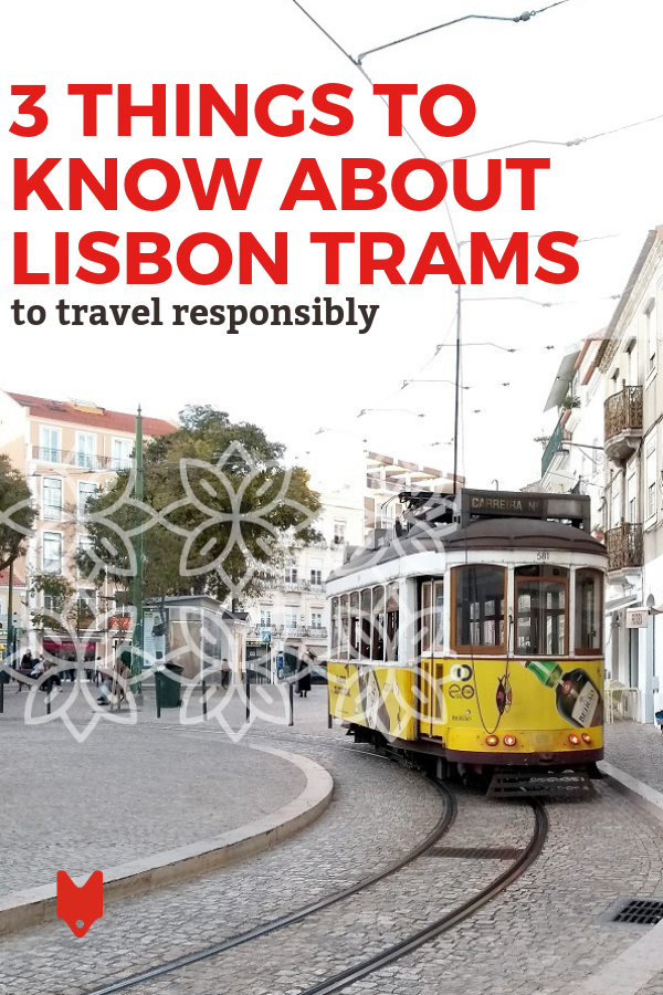 Los tranvías de Lisboa son una forma icónica de ver la ciudad. Esto es lo que necesita saber antes de subir a bordo.