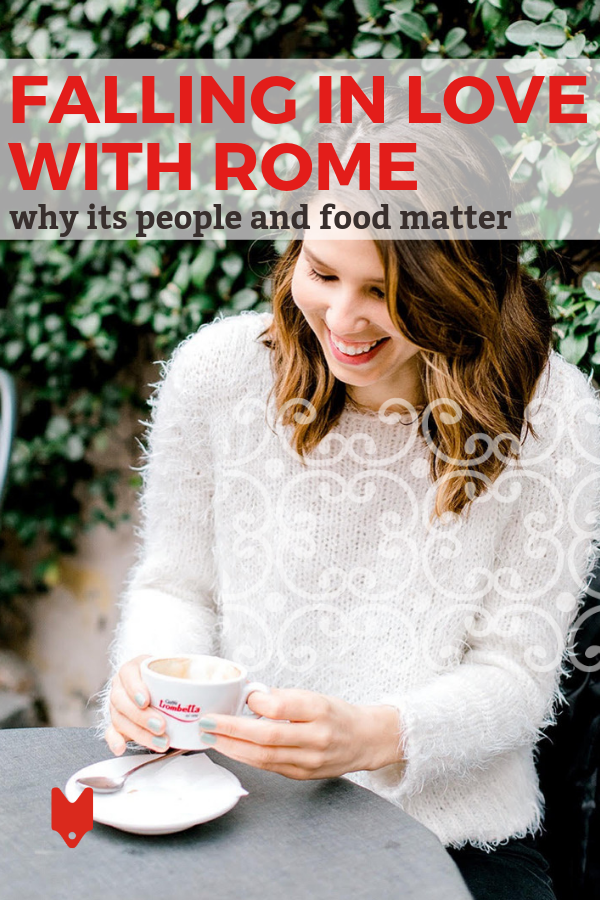 Abbie se enamoró de Roma gracias a su comida y su gente. En esta hermosa carta de amor a su ciudad adoptiva, verás exactamente por qué ama tanto a la capital italiana.
