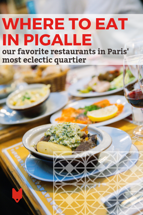 Si está buscando un gran bocado, no puede equivocarse en ninguno de estos restaurantes de Pigalle.