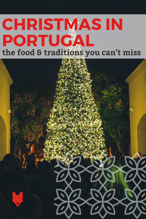 Esta guía de comidas y tradiciones navideñas portuguesas te ayudará a celebrar como un lugareño.