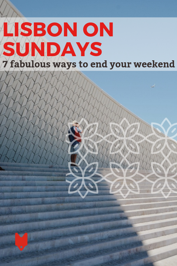 Disfrute de su domingo en Lisboa: ¡aquí hay 7 excelentes actividades para mantenerlo ocupado!