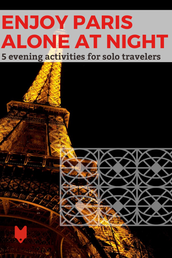 Lea nuestra lista de las mejores cosas para hacer en París solo de noche.