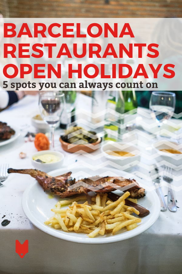 Una guía de algunos restaurantes de Barcelona que suelen estar abiertos en días festivos