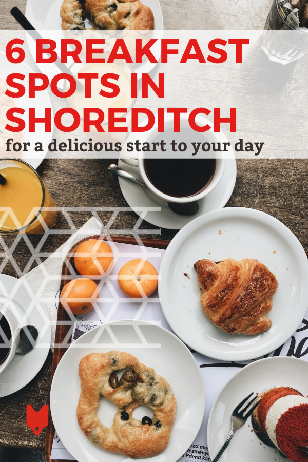 Dónde encontrar el mejor desayuno en Shoreditch