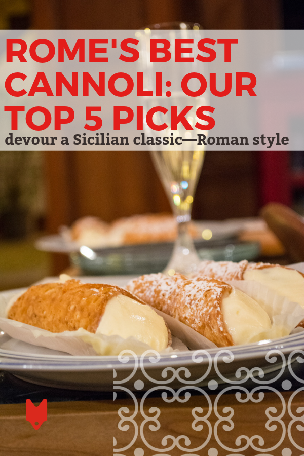 Nos encargamos de descubrir los mejores cannoli de Roma. Esto es a lo que lo hemos reducido.