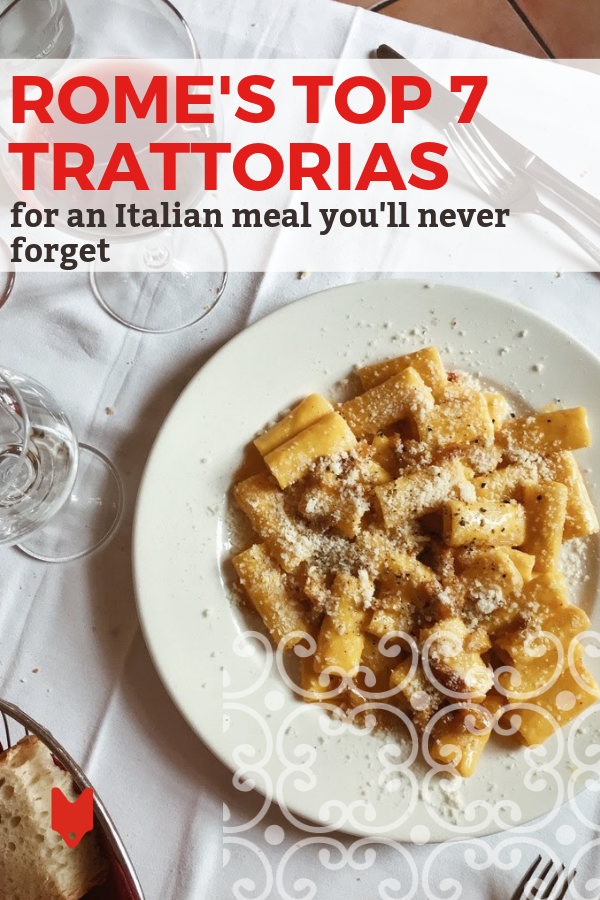 Si está buscando la mejor trattoria de Roma, aquí tenemos 7 excelentes opciones.
