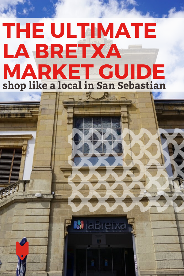 Guía para visitar el Mercado de la Bretxa en San Sebastián