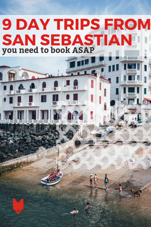 Vale la pena planificar estas increíbles excursiones de un día desde San Sebastián.
