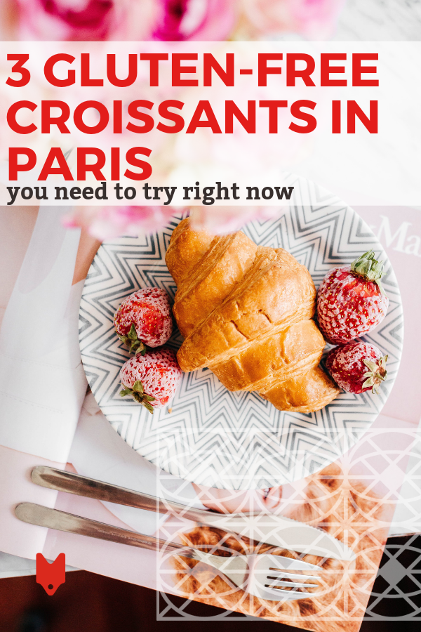 Los croissants sin gluten pueden ser difíciles de encontrar en París, pero estos tres lugares dan en el clavo.