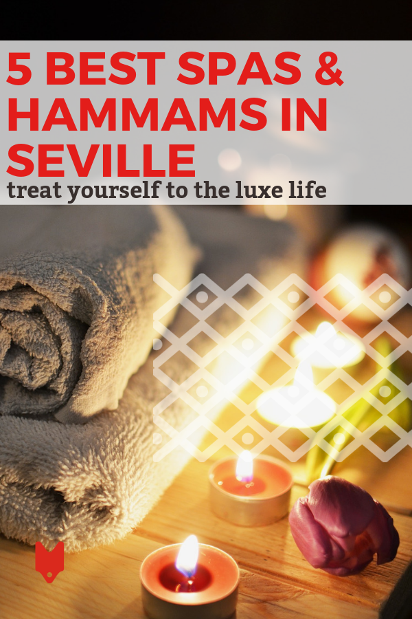 Disfrute de una experiencia indulgente en uno de los spas y hammams de Sevilla. Aquí es donde conseguir un poco de R&R.
