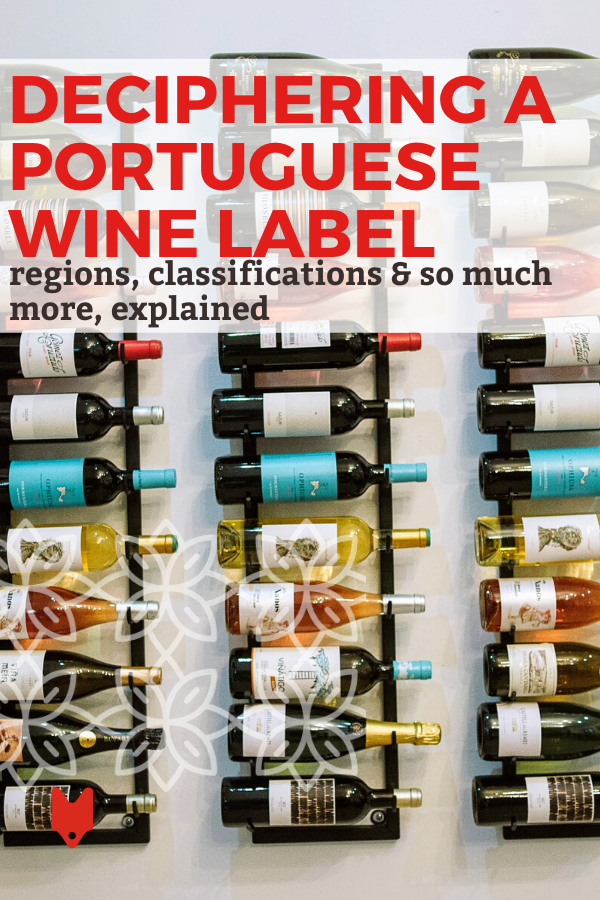 Si está confundido acerca de cómo leer una etiqueta de vino portugués, no se preocupe. Aquí está todo lo que necesitas.