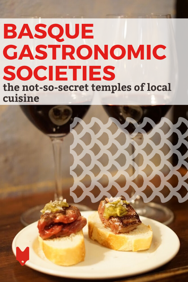 ¡Entra en la sociedad gastronómica vasca con los lugareños!