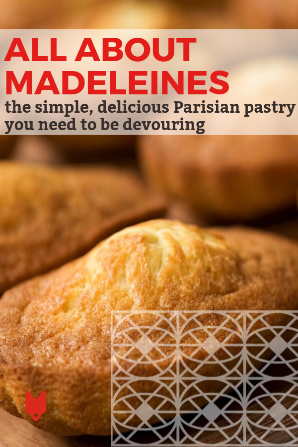 La Madeleine es uno de los pasteles más famosos de París.