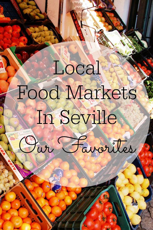 Hay algunos grandes mercados locales de alimentos en Sevilla, ¡pero tenemos una opción! Aquí te los compartimos. 