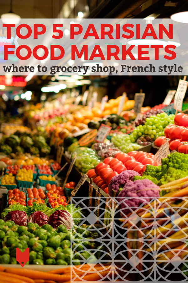 ¿Listo para comprar comestibles como lo hacen los franceses? Diríjase a uno de estos mercados de alimentos en París y estará en camino de hacer precisamente eso.