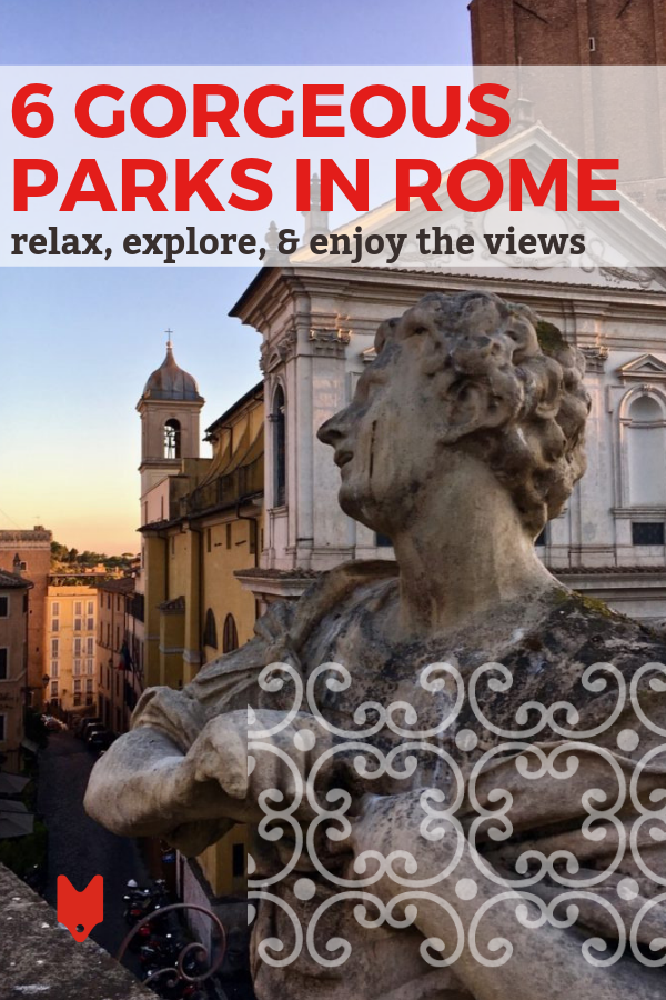 Hay tantos parques hermosos en Roma que esperan ser explorados. Aquí están seis de nuestros favoritos.