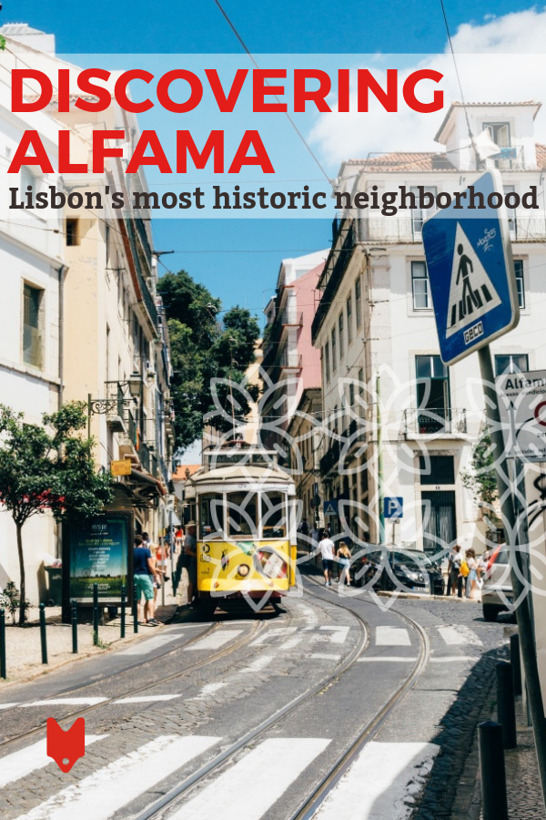 ¡Descubre el barrio con más historia de Lisboa con esta guía de hoteles, bares y restaurantes en Alfama!