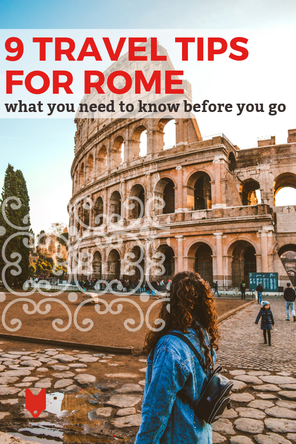 Estos 9 consejos para viajar a Roma te ayudarán a que tu estancia en la Ciudad Eterna sea agradable e inolvidable.