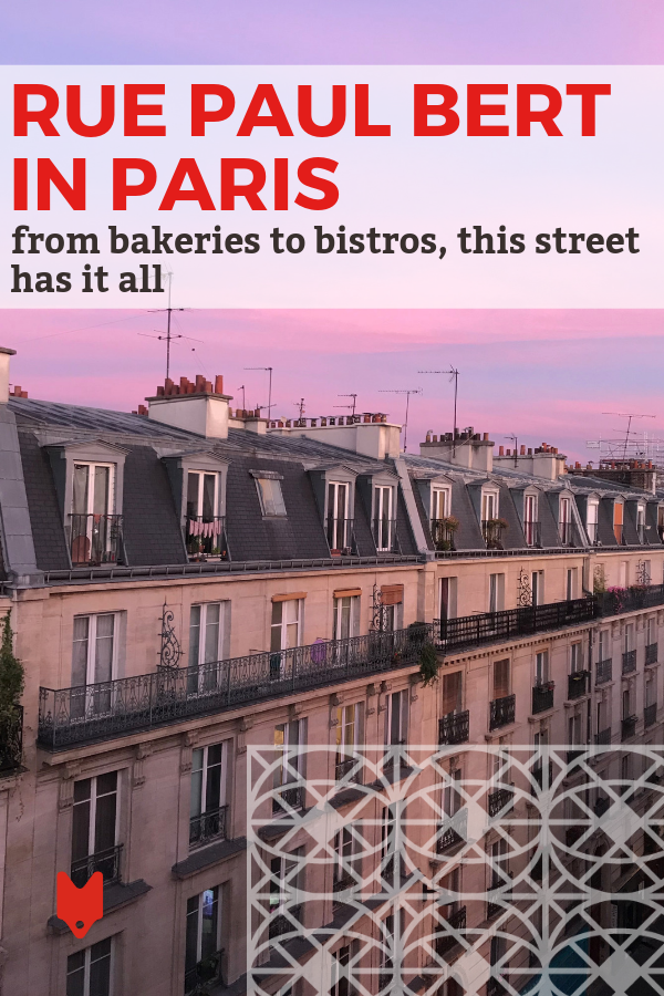 Rue Paul Bert es la calle más emocionante de París de la que nunca has oído hablar.