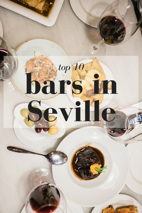 ¿Buscas los mejores bares de Sevilla? ¡Aquí están nuestros 10 mejores!