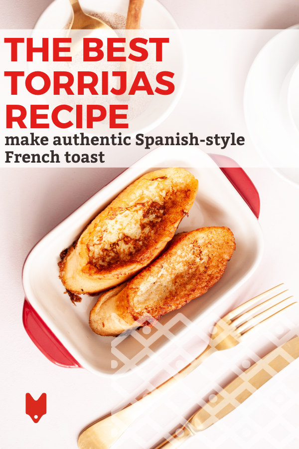 Receta de torrijas (tostadas francesas al estilo español)