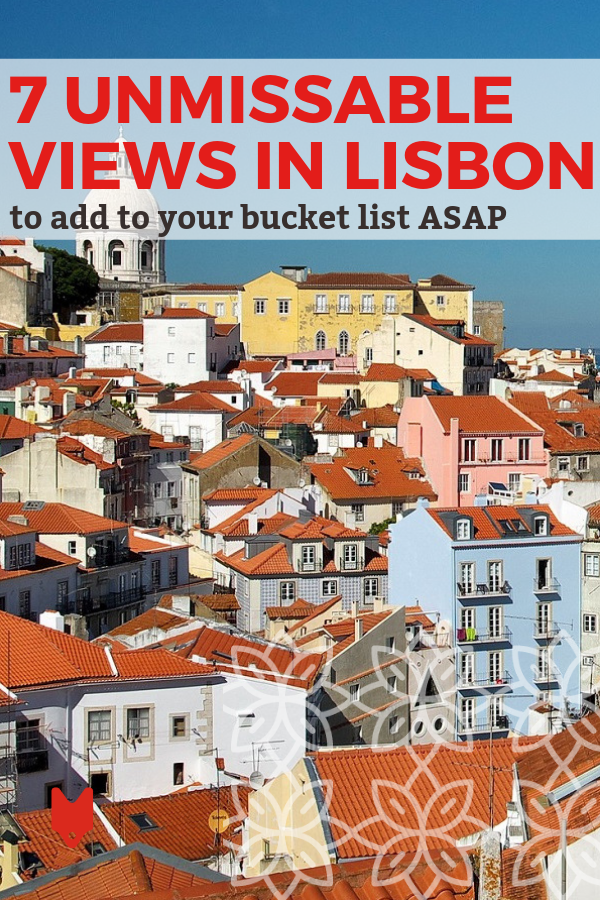 Algunas de las mejores vistas de Lisboa requieren subir algunas colinas primero, pero te alegrarás de haber hecho el esfuerzo. Aquí hay siete grandes escenas para que comiences.