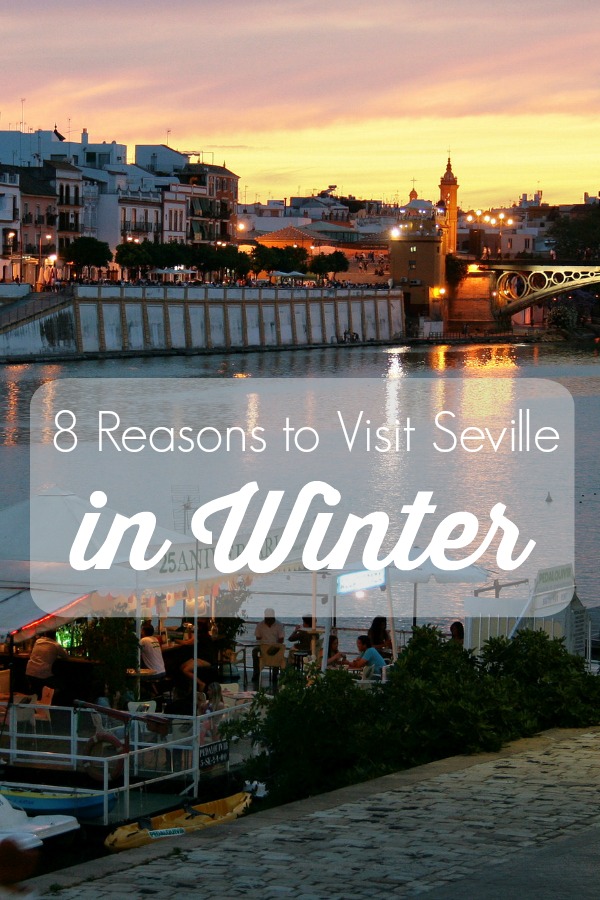 Sevilla es gloriosa todo el año, ¡pero aquí hay 8 buenas razones para visitar Sevilla en invierno!