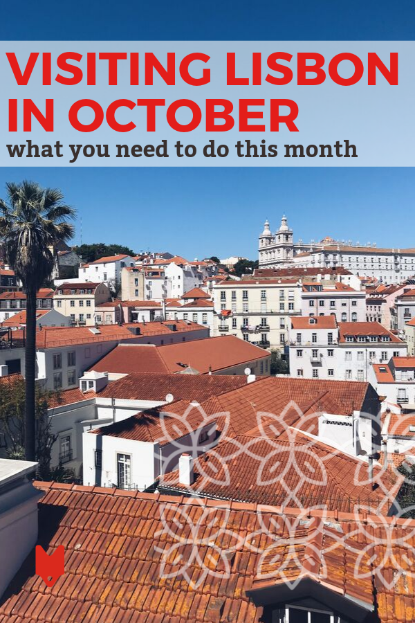 ¿No sabes qué hacer en Lisboa en octubre? Lo tenemos cubierto con esta guía completa.